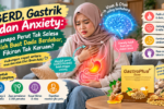 Gastrik GERD dan Anxiety